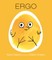 Ergo