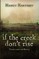 If the Creek Don't Rise