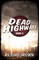 Dead Highways (Book 3)