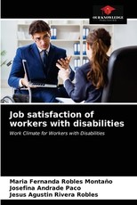 Job satisfaction of workers with disabilities Job satisfaction of workers with disabilities