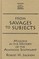 From Savages to Subjects