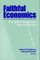 Faithful Economics