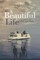 A Beautiful Life/Una Vida Bella