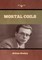 Mortal Coils