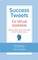 Success Tweets For Virtual Assistants