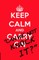 Keep Calm and..."Can we not knock it?"