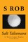 Salt Talismans