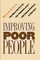 Improving Poor People