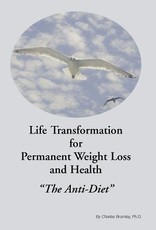 Life Transformation for Permanent Weight Loss and Health Life Transformation for Permanent Weight Loss and Health