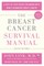 The Breast Cancer Survival Manual, Sixth Edition
