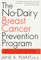 The No-Dairy Breast Cancer Prevention Program