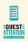 The Quest for Attention