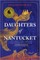 Daughters of Nantucket