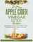 7-Day Apple Cider Vinegar Detox Recipes