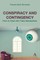 Conspiracy and Contingency