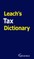 Leach's Tax Dictionary