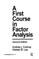 A First Course in Factor Analysis