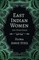 East Indian Women - And Other Essays