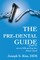 The Pre-Dental Guide