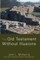 The Old Testament Without Illusions