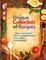 Unique Collection of Recipes That You Won't Find Compiled Into any Other Cookbooks