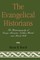 The Evangelical Historians