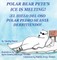 Polar Bear Pete's Ice Is Melting!