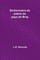 Decorde, J: Dictionnaire du patois du pays de Bray