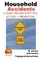 Household Accidents - A Guide through Symptoms, Actions & Preventions