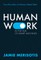 Human Work in the Age of Smart Machines