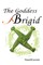 The Goddess Brigid