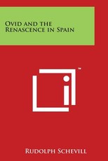 Ovid and the Renascence in Spain Ovid and the Renascence in Spain