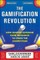 The Gamification Revolution