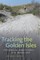 Tracking the Golden Isles