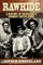 Rawhide a History of Television's Longest Cattle Drive