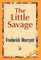 The Little Savage