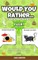 Would You Rather Game Book for Kids