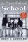 A Place Called School