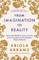 From Imagination to Reality