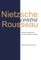 Nietzsche Contra Rousseau