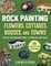 Rock Painting Flowers, Cottages, Houses, and Towns