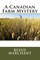A Canadian Farm Mystery