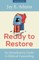 Ready to Restore