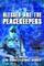 Blessed are the Peacekeepers