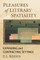 Pleasures of Spatiality