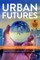 Urban Futures