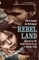 Rebel Land