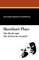 Sheridan's Plays, The Rivals and The School for Scandal