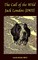 The Call of the Wild Jack London (1903)