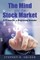 The Mind and the Stock Market